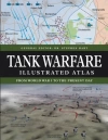 Tank Warfare Illustrated Atlas: From 1916 to the Present Day Tank Warfare Illustrated Atlas: From 1916 to the Present Day - zdjęcie