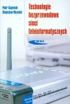 Technologie bezprzewodowe sieci teleinformatycznych - zdjęcie
