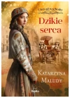 Cień od wschodu. Tom 2. Dzikie serca - zdjęcie