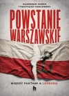 Powstanie Warszawskie. Między faktami a legendą - zdjęcie
