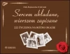 Sercem układane, wierszem zapisane 222 życzenia na różne okazje - zdjęcie