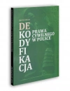 Dekodyfikacja prawa cywilnego w Polsce - zdjęcie
