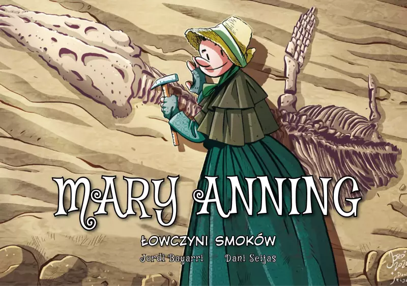 Mary Anning. Łowczyni smoków