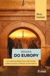 Brama do Europy. Czy Afryka Północna zdecyduje o przyszłości Starego Kontynentu? - zdjęcie