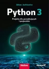 Python 3. Projekty dla początkujących i pasjonatów - zdjęcie