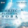 Umrzeć by stać się sobą. Audiobook - zdjęcie