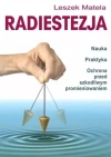 Radiestezja. Nauka, praktyka, ochrona przed.. - zdjęcie