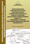 Gospodarowanie zasobami rzeczowymi, dokumentowanie zdarzeń gospodarczych, obsługa programu magazynowo-sprzedażowego Subiekt GT i programu do obsługi gospodarki środkami trwałymi Rachmistrz GT - zdjęcie
