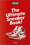 Sneaker Freaker. The Ultimate Sneaker Book - zdjęcie