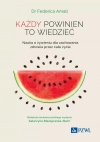 Każdy powinien to wiedzieć. Nauka o żywieniu dla zachowania zdrowia przez całe życie - zdjęcie