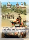 Dukielski sak 1939–1941–1944. Z działań wojennych armii słowackiej i czechosłowackiej na Podkarpaciu. Tom 1 - zdjęcie