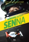 Wieczny Ayrton Senna - zdjęcie