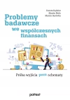 Problemy badawcze we współczesnych finansach. Próba wyjścia poza schemat - zdjęcie