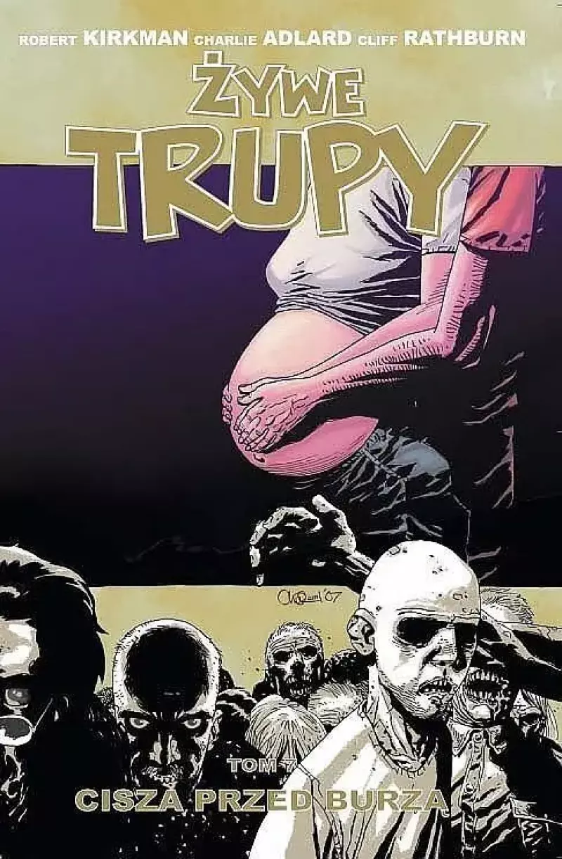 Żywe trupy. Tom 7. Cisza przed burzą