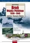 Broń Wojska Polskiego 1939-1945. Lotnictwo i Marynarka Wojenna - zdjęcie