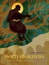 Świety od Orzecha. Historia Świętego Antoniego - zdjęcie