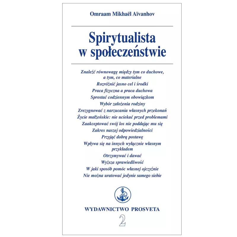 Spirytualista w społeczeństwie Spirytualista w społeczeństwie