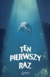 Ten pierwszy raz - zdjęcie