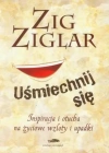 Uśmiechnij się. Inspiracja i otucha na życiowe wzloty i upadki - zdjęcie