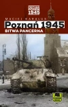 Poznań 1945 Bitwa pancerna - zdjęcie