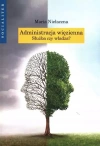 Administracja więzienna. Służba czy władza? - zdjęcie