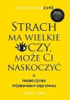 Strach ma wielkie oczy, może Ci naskoczyć - zdjęcie