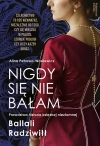 Nigdy się nie bałam. Prawdziwa historia księżnej niezłomnej - zdjęcie
