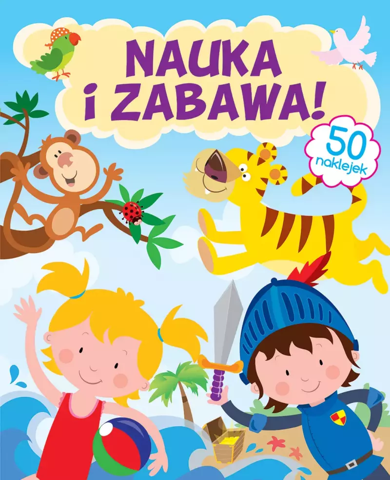 Nauka i zabawa! Nauka i zabawa!