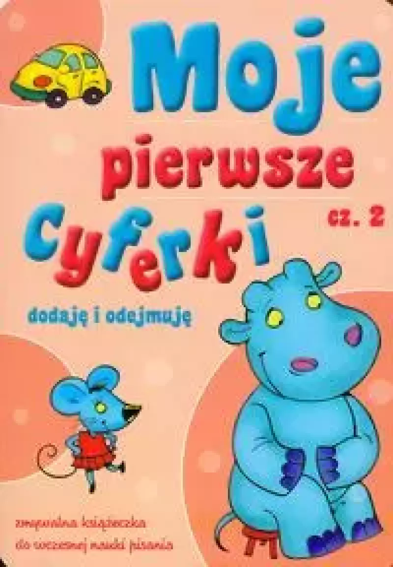 Moje pierwsze cyferki 2 Moje pierwsze cyferki 2
