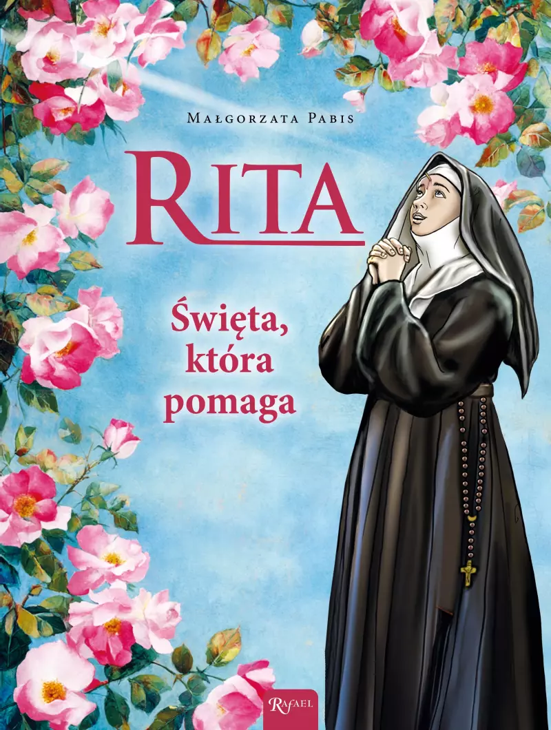 Rita. Święta, która pomaga Rita. Święta, która pomaga