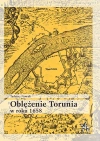 Oblężenie Torunia w roku 1658 - zdjęcie