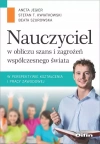 Nauczyciel w obliczu szans i zagrożeń współczesnego świata w perspektywie kształcenia i pracy zawodo - zdjęcie