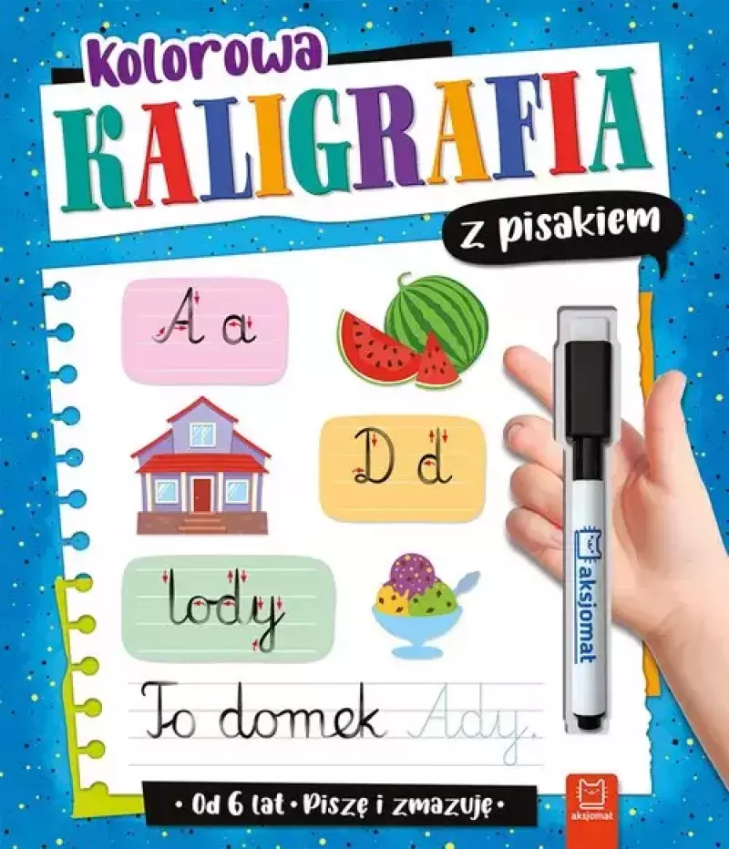Kolorowa kaligrafia z pisakiem. Piszę i zmazuję od 6 lat Kolorowa kaligrafia z pisakiem. Piszę i zmazuję od 6 lat