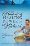 The Amazing Healing Power of Kitchari: Weight Loss Anti-inflammatory Soup - zdjęcie