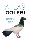 Atlas gołębi. Polskie rasy - zdjęcie