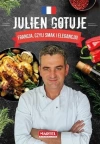 Julien gotuje. Francja, czyli smak i elegancja - zdjęcie