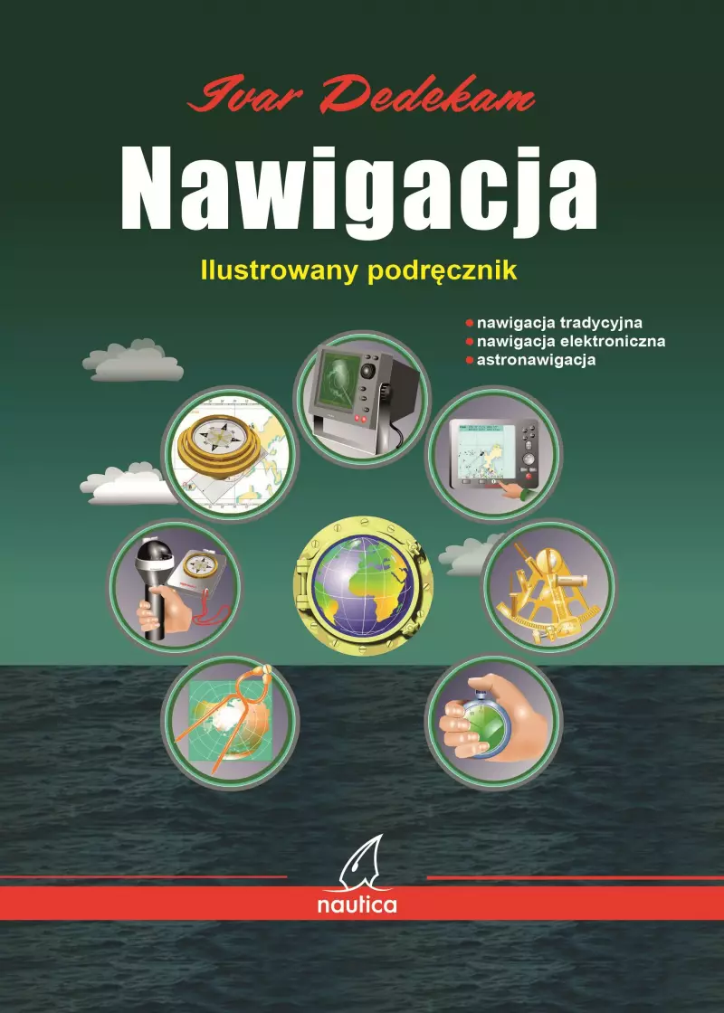 Nawigacja. Ilustrowany podręcznik Nawigacja. Ilustrowany podręcznik