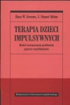 Terapia dzieci impulsywnych. Model rozwiązywania problemów przez współdziałanie - zdjęcie