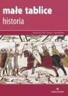 Małe tablice. Historia dla klas 7-8 oraz liceum i technikum - zdjęcie