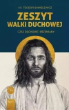 Zeszyt Walki duchowej. Czas Duchowej Przemiany - zdjęcie