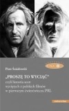"Proszę to wyciąć", czyli historia scen wyciętych z polskich filmów w pierwszym ćwierćwieczu PRL - zdjęcie