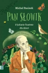 Pan Słowik. O Julianie Tuwimie dla dzieci - zdjęcie