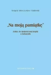 "Na moją pamiątkę". Szkice do nieukończonej książki o Eucharystii - zdjęcie