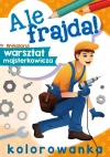 Ale frajda! Wykoloruj warsztat - zdjęcie