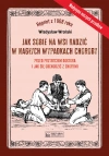 Jak sobie na wsi radzić w nagłych wypadkach choroby przed przybyciem doktora i jak się obchodzić z chorymi - zdjęcie