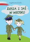 Zosia i Jaś w wojsku - zdjęcie