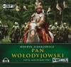 Pan Wołodyjowski. Audiobook - zdjęcie