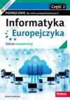 Informatyka Europejczyka. Cześć 2. Podręcznik dla szkół ponadpodstawowych. Zakres rozszerzony - zdjęcie