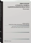 Procedury cywilna karna sądowoadministracyjna Porównanie - zdjęcie