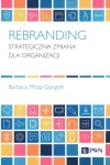 Rebranding Strategiczna zmiana dla organizacji - zdjęcie